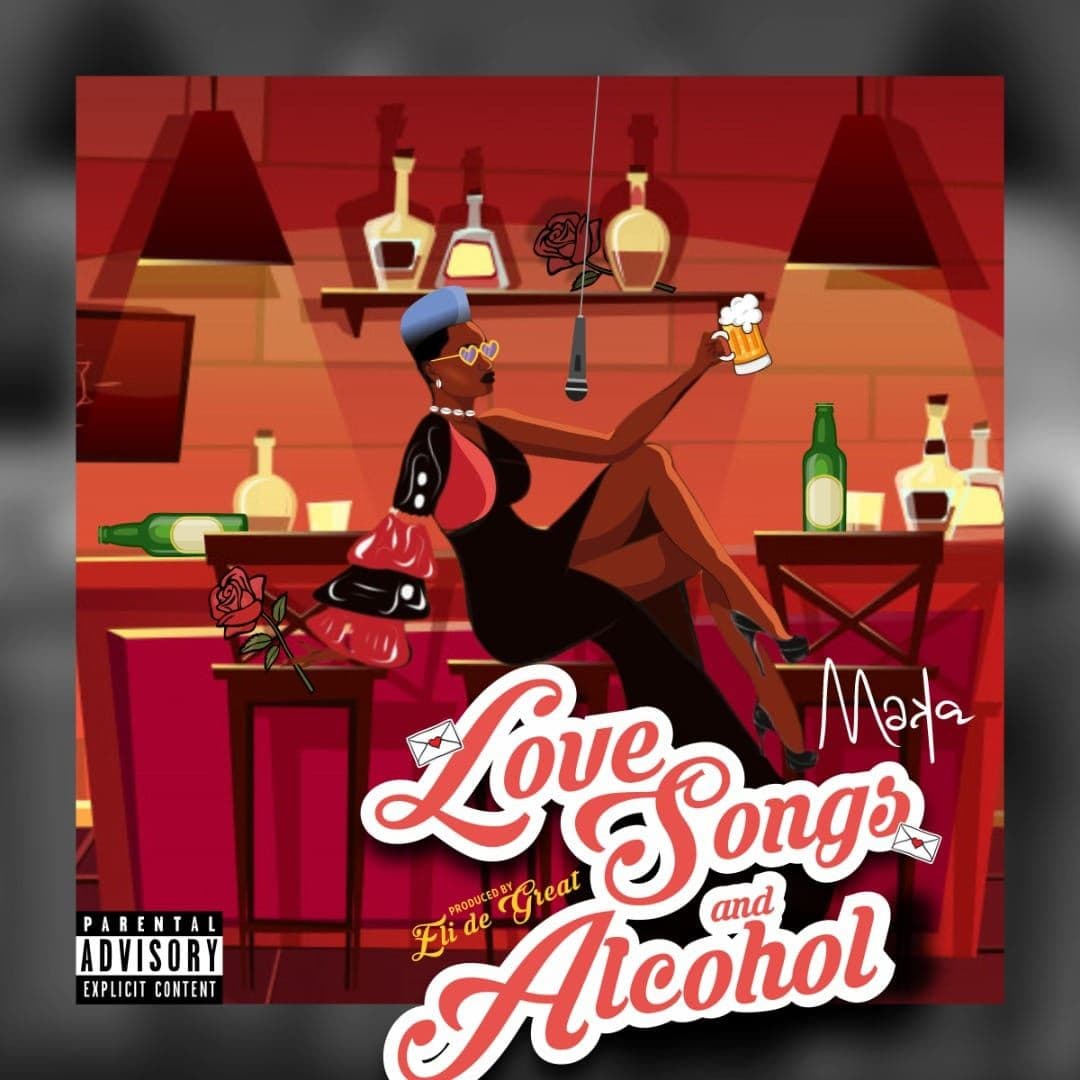 Maka - Love Songs & Alcohol (EP)